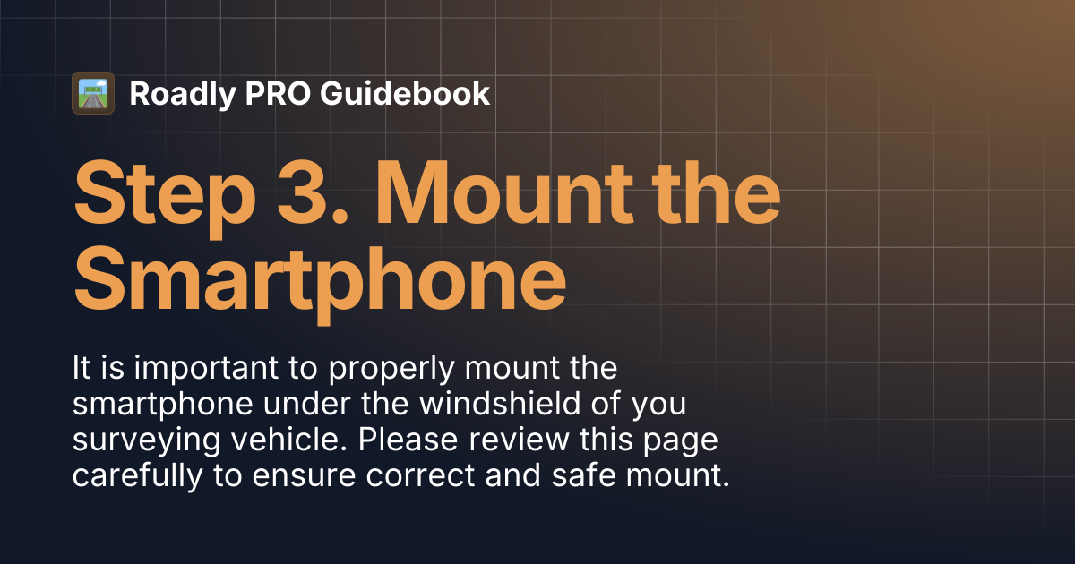 Step 3. Mount the Smartphone | Roadly PRO Guidebook